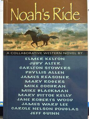 Noah's Ride by Elmer Kelton & Others Trade Paperback Book